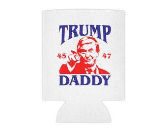 Trump Daddy Can Cooler - Political Beer Sleeve Holder, Funny Koozie for Parties, Gift for Dad, Insulated Beverage Hugger, Patriotic Can