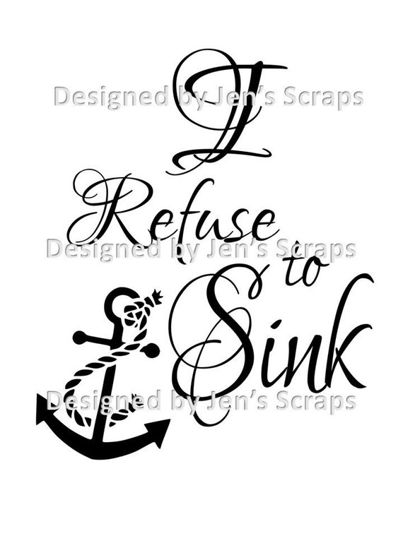 I Refuse To Sink Svg Png Digital File Cut File Only Digital Etsy I Refuse To Sink Svg Png Digital File Cut File Only Digital Etsy