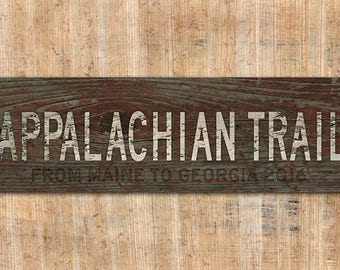 Custom Distressed Appalachian Trail Sign