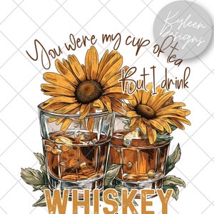I drink whiskey now High res 300 dpi PNG digital file for sublimation, DTF, DTG, printable vinyl etc