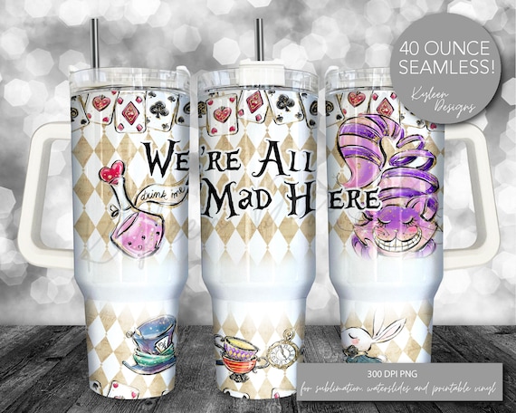 SEAMLESS 40 ounce Alice in Wonderlandl tumbler wrap for sublimation, waterslide High res PNG digital file