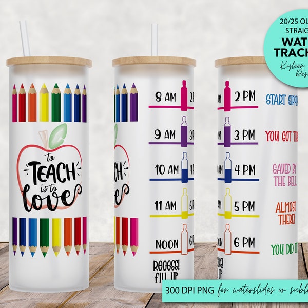 25 oz frosted glass tumbler png, teacher life Tumbler template water tracker High res PNG digital file