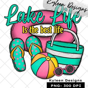 Lake Life is the Best Life High Res 300 Dpi PNG Digital File for ...