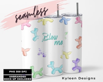 SEAMLESS Blow me balloon animals 20 ounce tumbler wrap for sublimation, waterslide High res PNG digital file- Straight only