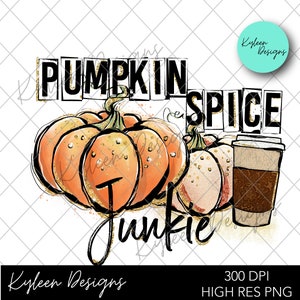 May include: A digital illustration of pumpkins with gold glitter and the text "Pumpkin Spice Junkie". The image also includes a cup of coffee with a brown and gold pattern.