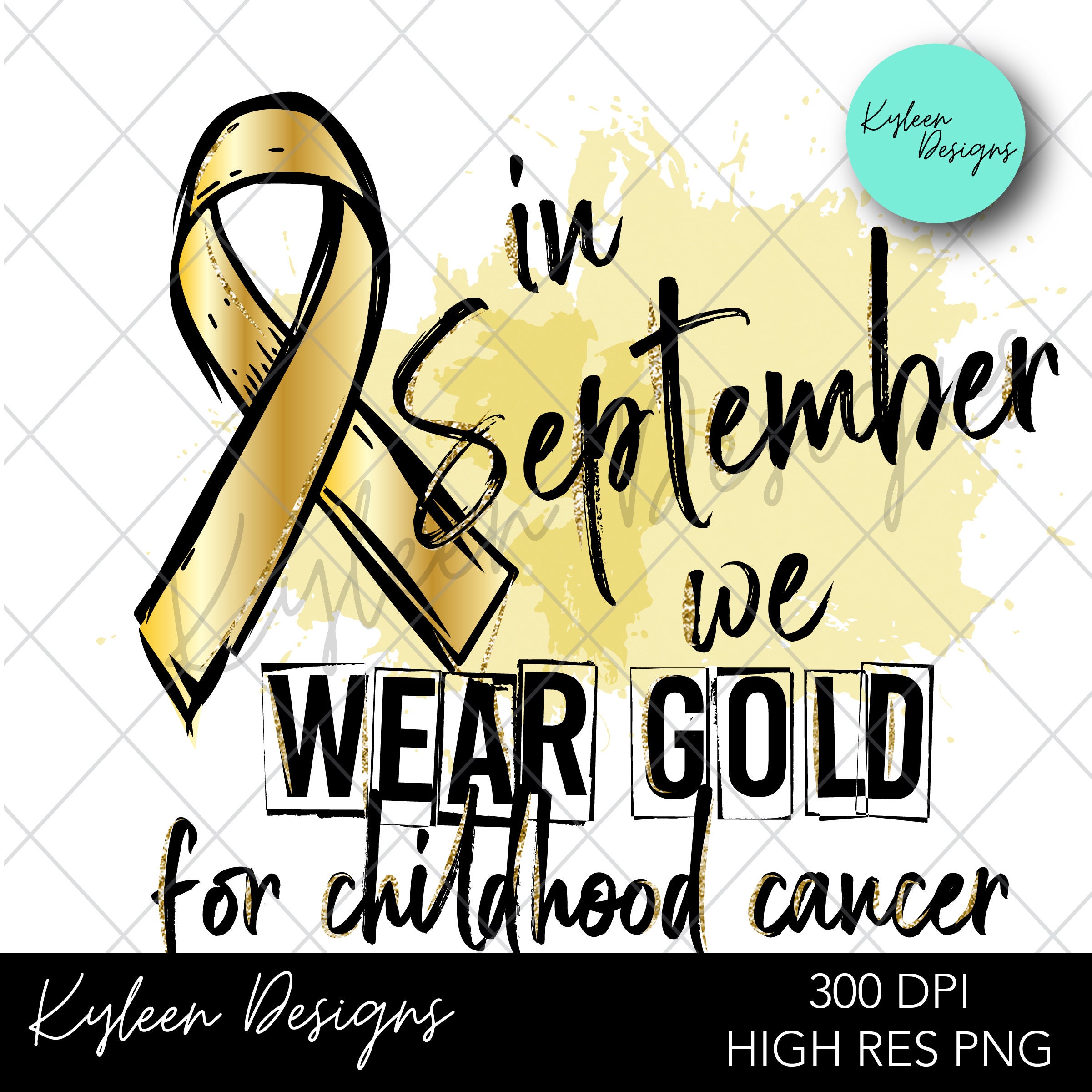 In September We Wear Gold Childhood Cancer Awareness Month Etsy