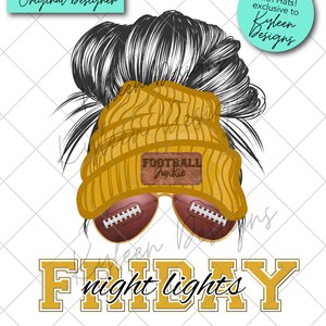 DISEÑADOR ORIGINAL Luces del viernes por la noche Fútbol Adicta Mamá Moño con Gorro Archivo digital PNG Dorado