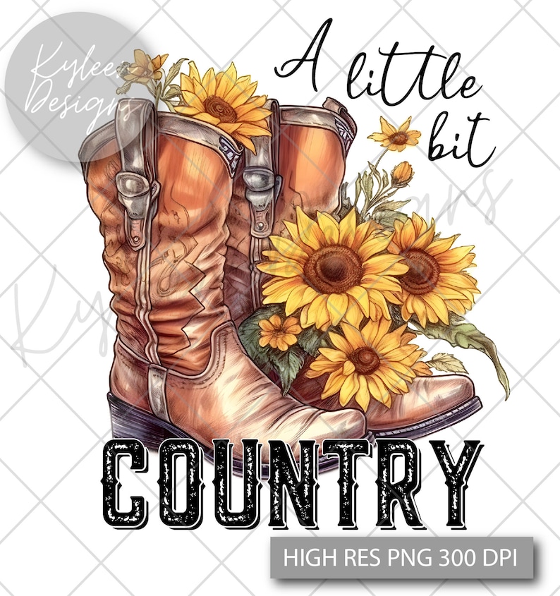 A little bit country High res 300 dpi PNG digital file for sublimation, DTF, DTG, printable vinyl etc image 1