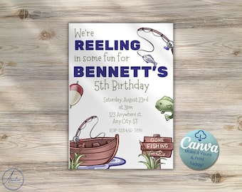 May include: A fishing-themed birthday invitation with the text "We're REELING in some fun for BENNETT'S 5th Birthday." The design includes a fishing boat, fish, bobber, and a "Gone Fishing" sign. The invitation is on a white background.