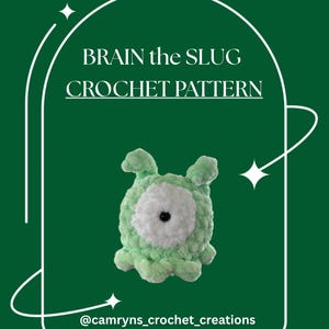 Brain the slug pattern PDF DIGITAL DOWNLOAD (pattern only! Not a physical object/plushy)
