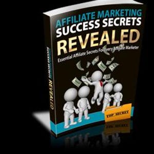Affiliate Marketing Success Secrets Revealed: Ultimate Guide to Boost Income