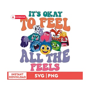 1515 - inside out phrases with characters SVG, EPS, PNG - It&#39;s okay to feel all the feels Clipart Vector. Anxiety envy disgust joy fear
