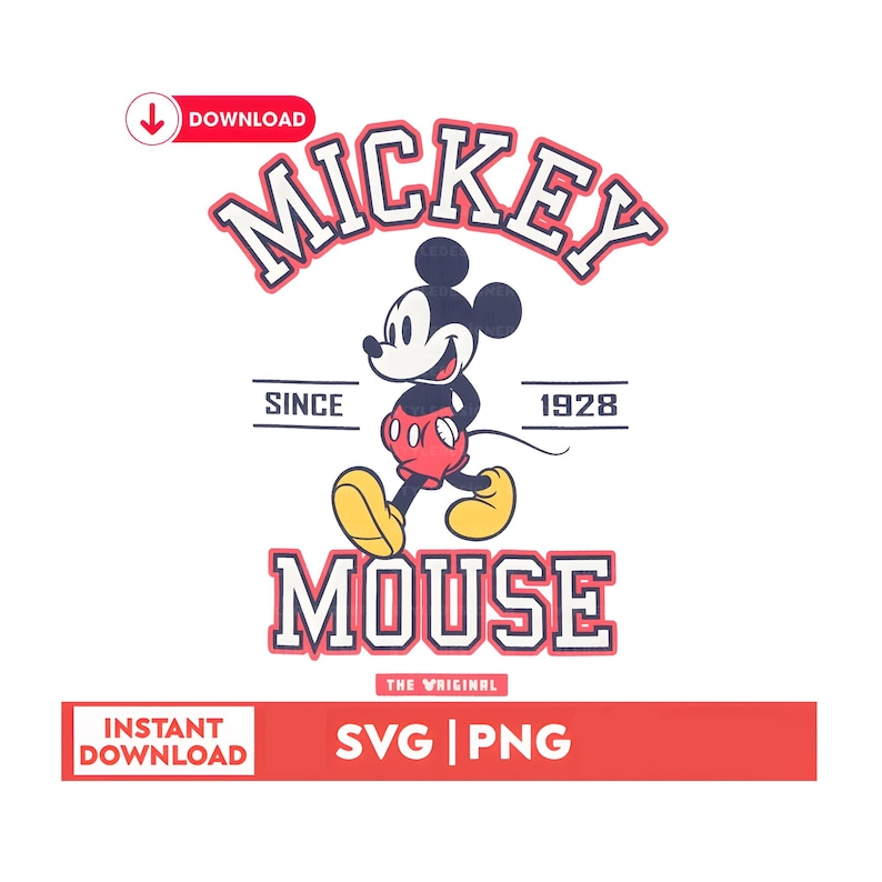 Może przedstawiać: Biała grafika przedstawiająca Myszka Miki w chodzie, z napisami "MICKEY MOUSE" w kolorze czerwono-białym oraz "SINCE 1928". Poniżej czerwony baner z napisem "INSTANT DOWNLOAD" i "SVG | PNG".
