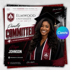 May include: A graduation announcement featuring a smiling woman in a cap and gown. The announcement includes the text "Elmwood University," "Proudly Committed," and the graduate's name, Maya Johnson. The design incorporates maroon and black colors.