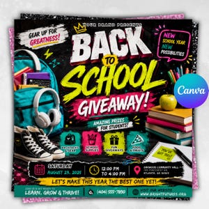 May include: A Back to School giveaway flyer featuring a teal backpack, white headphones, black sneakers, and a stack of books. Text includes: Gear Up For Greatness, Back To School Giveaway, New School Year New Possibilities, August 23, 2025.