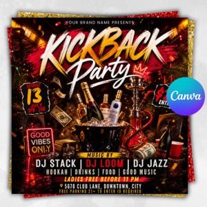 Op de afbeelding: Een feestflyer met een rode en zwarte achtergrond, met de tekst "Kickback Party" in een gedurfde, gestileerde lettertype. De flyer bevat afbeeldingen van drankflessen, een waterpijp en geld, met details over het evenement, inclusief datum, tijd en DJ-line-up.