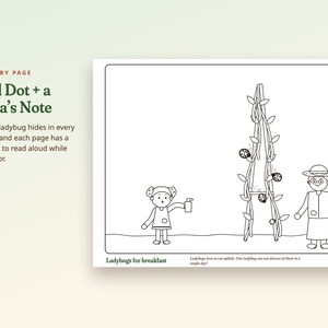 May include: A black and white coloring page titled Ladybugs for breakfast featuring a child, a person wearing a hat, and a tall plant with ladybugs. The text reads Find Dot + a Nana's Note, and includes a fact about ladybugs eating aphids.