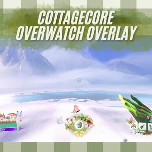 Op de afbeelding: Een Overwatch-overlay met cottagecore-thema met een besneeuwd berglandschap, een blauw meer en een groen-gele hand met vlinders en bloemen. De tekst "COTTAGECORE OVERWATCH OVERLAY" staat bovenaan de afbeelding.
