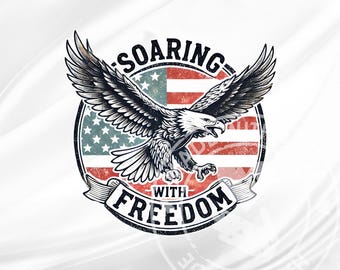 Soaring With Freedom PNG SVG, Bald Eagle Drawing, Eagle Flying, Freedom Quote, Transparent PNG for Sublimation, digital download