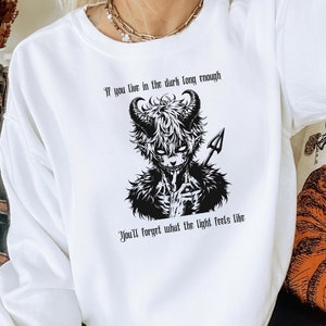 If You Live In The Dark Sweatshirt, Smut Sweatshirt, Dark Romance Sweatshirt, Spicy Book Sweatshirt, Booktok Sweatshirt, Romance Sweatshirt