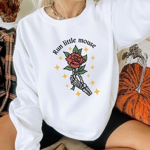 Run Little Mouse Sweatshirt, Dark Romance Sweatshirt, Smut Sweatshirt, Spicy Book Sweatshirt, Booktok Sweatshirt, Romance Sweatshirt,