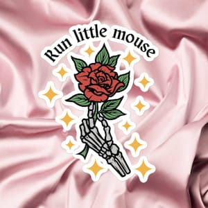 Run Little Mouse Sticker, Haunting Adeline Sticker, Zade Meadows Sticker, Kindle Sticker, Dark Romance Sticker, Book Sticker, Bookish