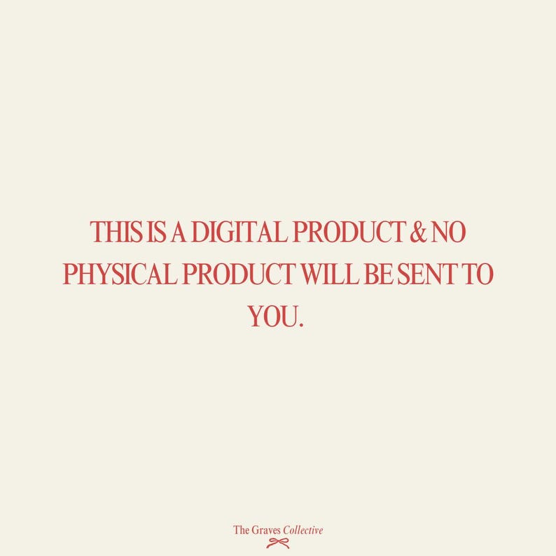 Peut inclure: Texte sur fond blanc en police rouge qui dit : "THIS IS A DIGITAL PRODUCT & NO PHYSICAL PRODUCT WILL BE SENT TO YOU." En dessous du texte se trouve la phrase "The Graves Collective" en police noire avec un ruban rouge.