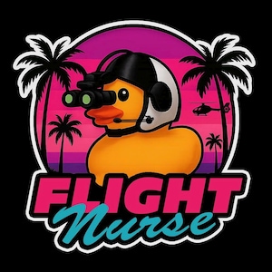 May include: A graphic design featuring a yellow rubber duck wearing a black and white helmet with night vision goggles and a headset. The text "FLIGHT Nurse" is displayed in pink and teal, with palm trees and a helicopter in the background.
