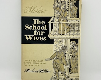 The School for Wives Molière 1971 Book Club Edition Richard Wilbur