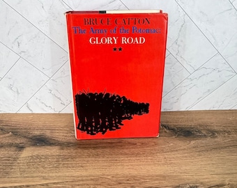 Glory Road Bruce Catton 1952 First Edition Civil War History Doubleday