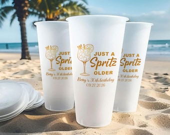 Just A Spritz Older Cups/Custom Birthday Frosted Cup/Birthday Frosted Drinkware/Aperol Spritz Themed Birthday Celebration/Custom Plastic Cup