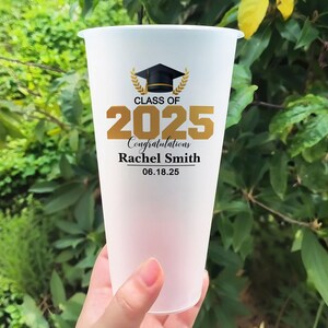 Graduation Party Bulk Custom Frosted Cups/12oz, 16oz, 20oz, 24oz, 34oz, Personalized Graduation Frosted Cup Favors/Class of 2025 Party Decor