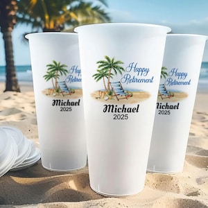 Happy Retirement Frosted Cup, Custom Retirement Party Plastic Cup Favors, Retirement Beach Vacation Cups, Gift for Retirement, Keepsake Gift