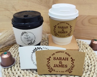 The Perfect Blend Coffee Cup Sleeves Wedding Coffee Cups With Sleeve Personalized Names Printed Coffee Cup, Sleeves and Lids or Just Sleeves