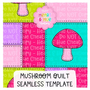 May include: A seamless mushroom quilt template with a colourful patchwork design. The design features pink, green, purple, and blue squares with mushroom illustrations and the text "Mushroom Quilt Seamless Template."