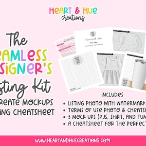 May include: A digital listing kit with the text "The Seamless Designer's Listing Kit" in colorful letters. The kit includes Procreate mockups, a listing cheatsheet, and terms of use. The image shows mockups of a shirt, tumbler, and other items.