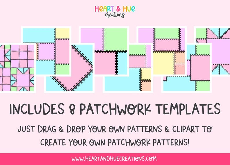 Puede incluir: Gr&aacute;fico digital con ocho plantillas de patchwork en colores pastel: rosa, azul, amarillo y verde. El texto dice "INCLUDES 8 PATCHWORK TEMPLATES" y "JUST DRAG & DROP YOUR OWN PATTERNS & CLIPART TO CREATE YOUR OWN PATCHWORK PATTERNS!"