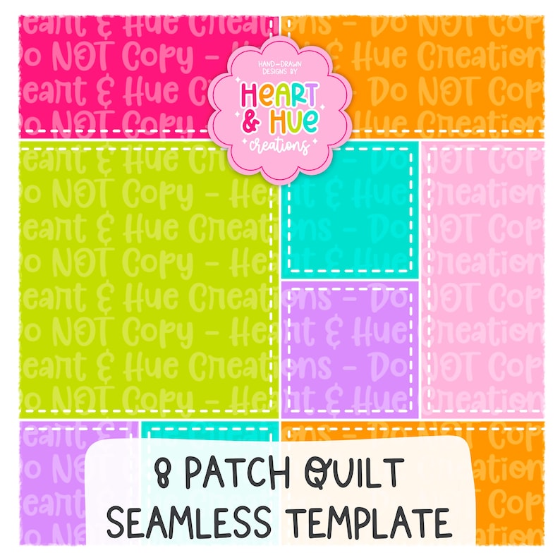 K&ouml;nnte beinhalten: Ein farbenfrohes digitales Design mit einer Patchwork-Quilt-Vorlage. Das Design umfasst Quadrate in Pink, Orange, Gr&uuml;n, Blau und Lila. Der Text enth&auml;lt "Heart & Hue Creations" und "8 Patch Quilt Seamless Template."