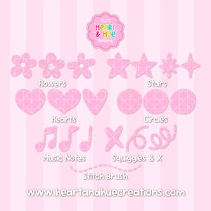 May include: Pink digital art elements including flowers, hearts, stars, circles, music notes, squiggles, and an X. The text includes "Flowers", "Hearts", "Stars", "Circles", "Music Notes", "Squiggles & X", "Stitch Brush", and "www.heartandhuecreations.com".