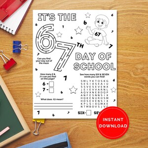 May include: Black and white printable worksheet for the 67th day of school. The worksheet includes a maze, a word search puzzle, and math problems. A red circle with "Instant Download" is in the bottom right corner.