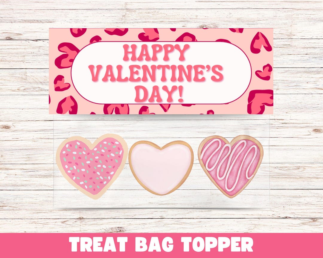 Happy Valentine's Day Treat Bag Toppers, Printable Valentines Treat ...