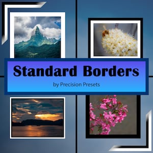 Op de afbeelding: Een collage van vier afbeeldingen die verschillende natuurtaferelen tonen. De afbeelding linksboven toont een bergtop met een bewolkte lucht. De afbeelding rechtsboven toont een bij op een witte bloem. De afbeelding linksonder toont een zonsondergang boven een wateroppervlak. De afbeelding rechtsonder toont roze bloemen op een tak. De tekst "Standard Borders" wordt weergegeven in zwarte letters op een blauwe achtergrond met de tekst "by Precision Presets" eronder.