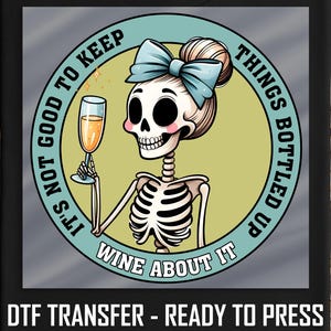 Wine Skeleton DTF Transfer: Spooky Drink Humor Iron-On