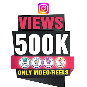 May include: A graphic featuring the Instagram logo above the text VIEWS 500K in bold white letters on a black background. Below, a pink banner displays four circular icons with text: 100% SECURE, NO DROPS, NO PASSWORD, and 0-1 HOUR DELIVERY.