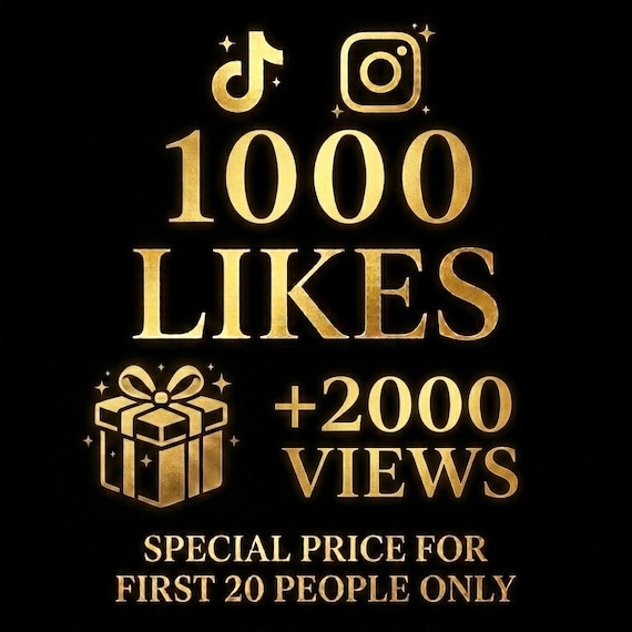 Instagram or Tiktok Likes 1000, 2000 Views Gift, Complete in 10 Hours