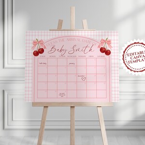 May include: A pink baby shower calendar with a gingham border, featuring cherries and a bow. The calendar grid is for guessing the arrival date, with the name "Baby Smith" at the top. A red and white "Editable Canva Template" seal is on the right.