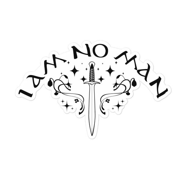I Am No Man Sticker, Fantasy Sword Vinyl Decal