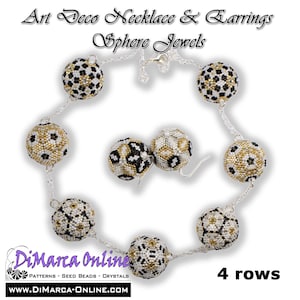 May include: A silver chain necklace with black, white, and gold beaded spheres. The necklace has four rows of beads. Matching earrings with two beaded spheres are also shown. The text "Art Deco Necklace & Earrings Sphere Jewels" is at the top of the image. The text "DiMarca Online PATTERNS - SEED BEADS - CRYSTALS WWW.DIMARCA-ONLINE.COM" is at the bottom of the image. The text "4 rows" is in the lower right corner of the image.