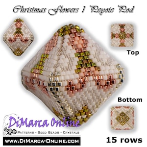Tutorial 15 rows - 3D Peyote Pod Beading Pattern CHRISTMAS FLOWERS 1 with Basic Instructions Tutorial