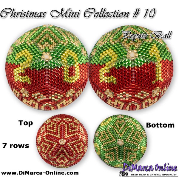 3D Peyote Ball Beading Pattern 7 rows - CHRISTMAS MINI 10 with Basic Instructions Tutorial